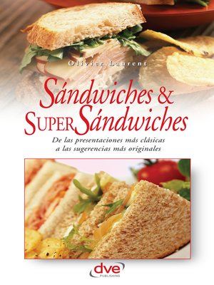 cover image of Sandwiches y super sandwiches